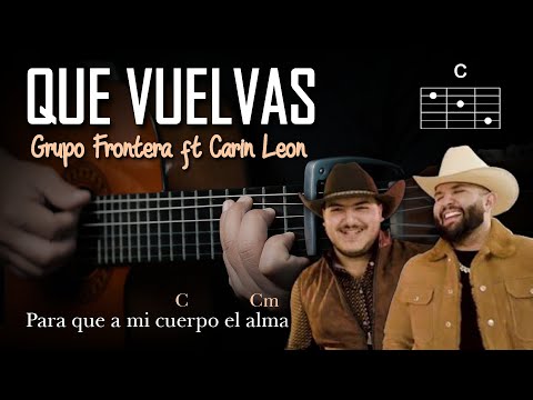 Que Vuelvas - Carin León