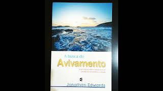 A BUSCA DO AVIVAMENTO - (JONATHAN EDWARDS)