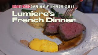 Disney Magic Lumiere's Dinner French Feast & Food Review | 2025 DCL Cruise Dinner Episode 2