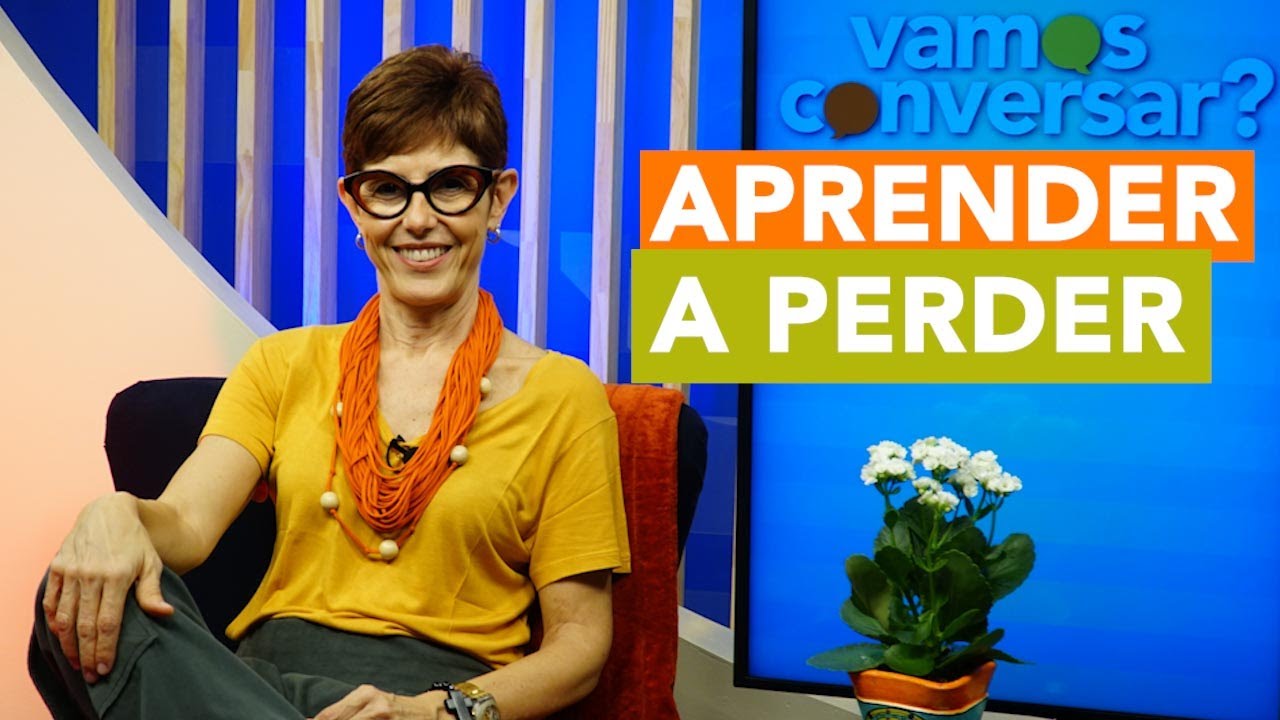 Aprender a perder - Vamos Conversar?