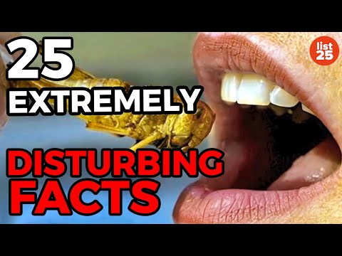 25 Disturbing Facts You Wish You Didn’t Know