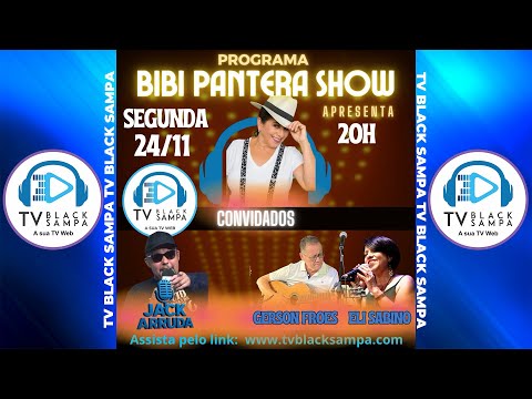 Bibi Pantera Show Participação Eli Sabino, Gerson Froes e Jack Arruda