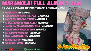 Download lagu MISRAMOLAI FULL ALBUM 5 JAM - 52 Lagu Dendang Minang Terbaik & Terbaru 2025 mp3