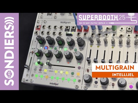 INTELLIJEL MULTIGRAIN (j'en veux un !) - SUPERBOOTH 2025
