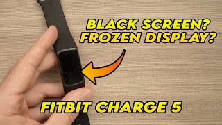 Fitbit Charge 5 : How to Fix your Black Screen or Frozen Display