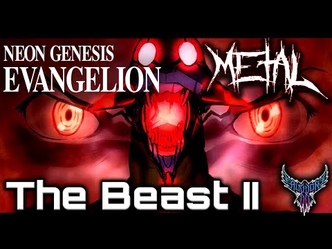 Neon Genesis Evangelion - The Beast II 【Intense Symphonic Metal Cover】