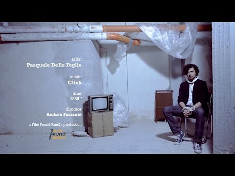 Pasquale Delle Foglie - CLICK (Official Video HD)