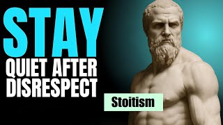 Embrace Silence After Insult || Powerful Motivational Insights from Stoicism || #Stoicism