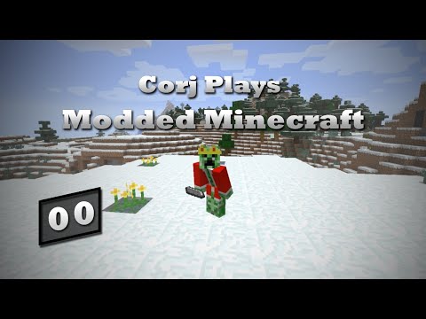 Corj Plays Modded MC - S1E0 - A Massive Modpack!