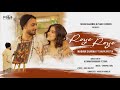 Roye Roye Madhur Sharma Navika Kotia Aakash Mandloi Ravi Ra Swapnil Tare Pearl Records