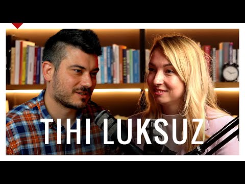 TIHI LUKSUZ: Stil stvarno bogatih ili samo drugačiji kič? / Angelina Popović / ŽIŠKA podkast #184