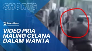 Video Detik-detik Seorang Pria Maling Celana Dalam Wanita, Ditangkap Warga saat Beraksi di Jaksel