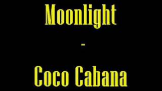Moonlight - Coco Cabana
