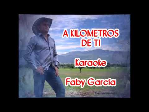 A kilómetros de ti karaoke
