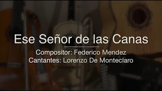 Ese Señor de las Canas - Puro Mariachi Karaoke - Lorenzo de Monteclaro y Vicente Fernandez