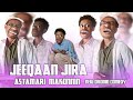 Jeeqaan Jira Astemari Mokonon New Oromo Comedy