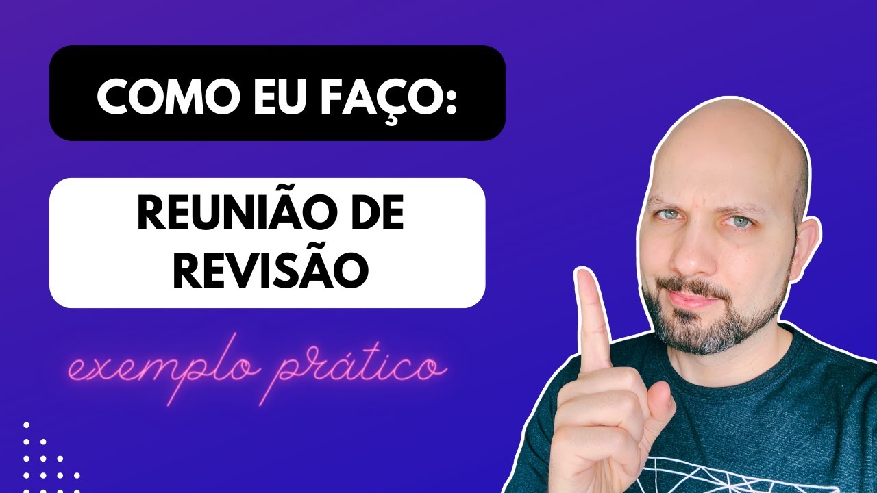 Como eu faço Reunião de Revisão (Review) - Product management