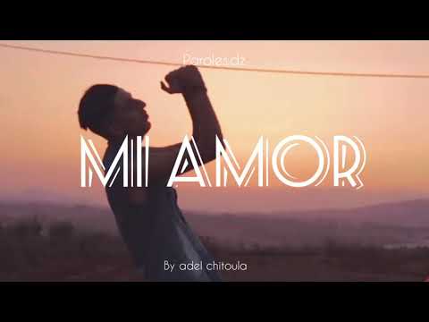 Adel chitoula - Mi amor (paroles)