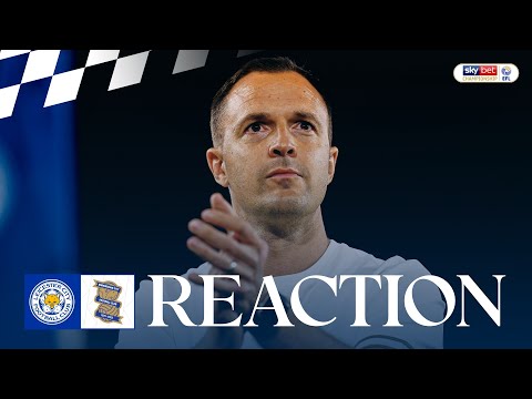 Reaction | Chris Davies | Leicester City 2-0 Birmingham City