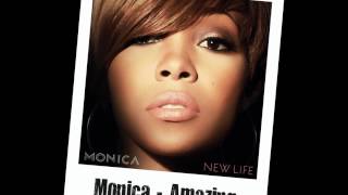 Monica - Amazing [HQ + Download Link]