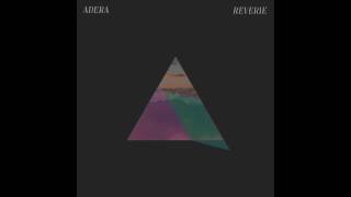 Download lagu Adera - Reverie (Full EP) mp3 Download lagu Adera - Reverie (Full EP) mp3