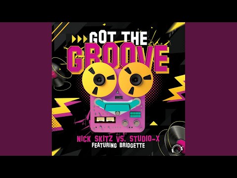 Got the Groove (Radio Edit)