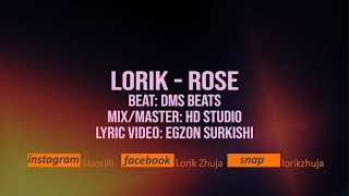 Lorik - Rose