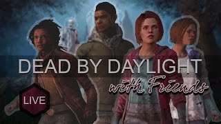 Dead by Daylight with Friends | OF FLESH AND MUD DLC!
