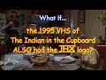 What If The 1995 VHS Of The Indian In The Cupboard ALSO Had The THX Logo