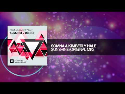 Somna & Kimberly Hale - Sunshine (Amsterdam Trance)