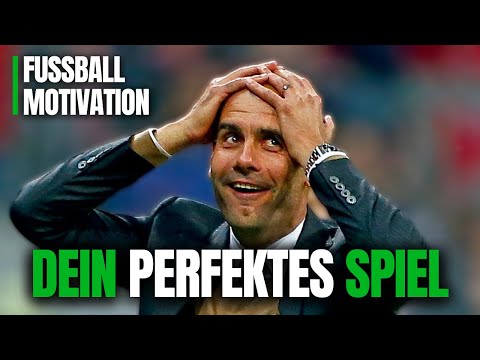 Für ein perfektes Spiel musst du nicht perfekt spielen - FUSSBALL MOTIVATION DEUTSCH / GERMAN