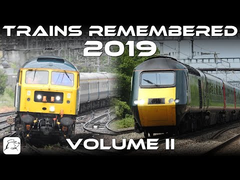 Trains Remembered 2019: Volume II