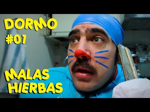 Dormo: Malas Hierbas