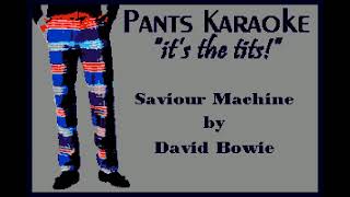 David Bowie - Saviour Machine [karaoke]