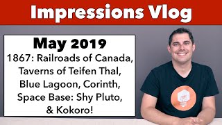 Impressions May '19 - 1867, Taverns of Tiefen Thal, Corinth & 3 more!