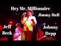 Jeff Beck with Johnny Depp - Hey Mr. Millionaire Live at Celebrity Theatre 9/24/19