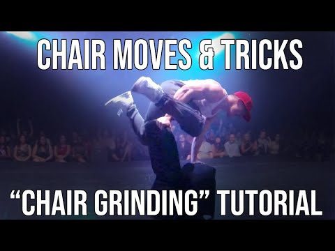 Chair Dance Moves & Tricks: "Chair Grinding" Tutorial