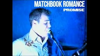 MATCHBOOK ROMANCE "Promise" Live at Ace's Basement Nov 2004 (Multi Camera)