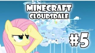 Minecraft: My Little Pony Adventures - Cloudsdale | Part 5 BUILDING OUR NEW HOME!