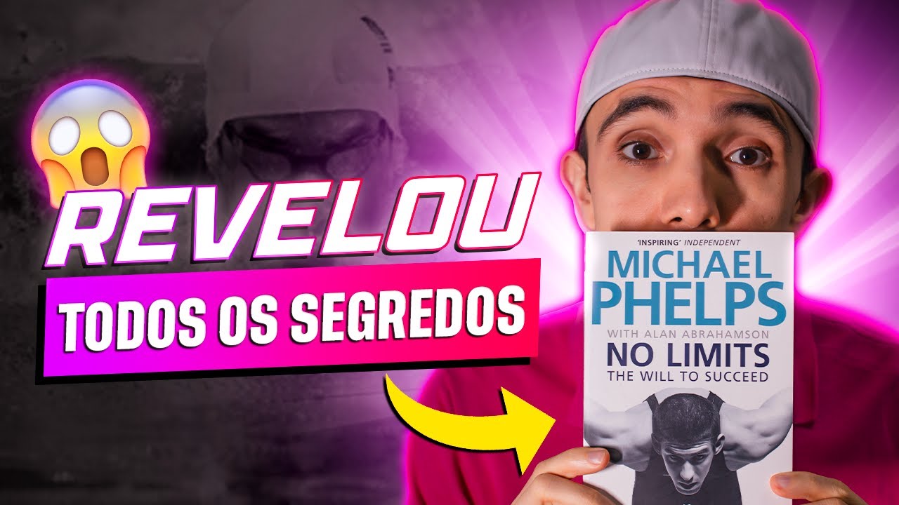 Michael Phelps: 05 Coisas que Aprendi com o Livro "No Limits"