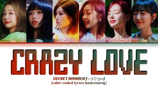 Download lagu Crazy Love - SECRET NUMBER (시크릿넘버) [Color Coded Lyrics Han|Rom|Eng|Indo] mp3