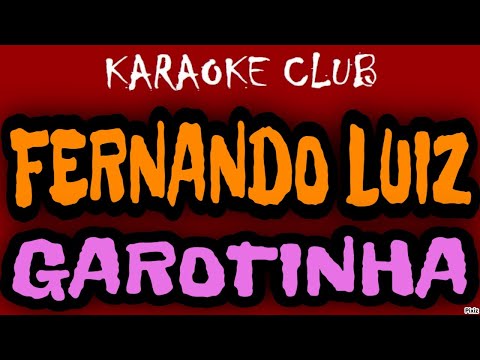 Garotinha - Fernando Luiz