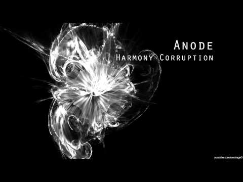 Anode - Harmony Corruption