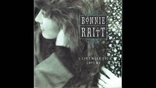 Bonnie Raitt - I Can&#39;t Make You Love Me (1991)