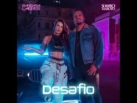 Barbara labres feat. Sorriso Maroto-Desafio