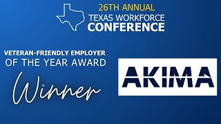 Akima Support Operations | Veteran-Friendly Employer of the Year | Texas Workforce Conference 2023