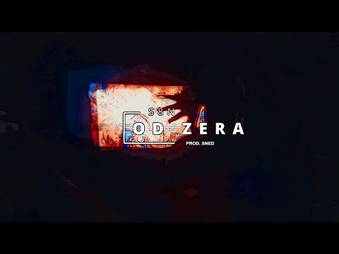 S8N - OD ZERA (PROD. SNED)