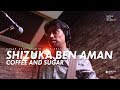 KSSLS #41 - SHIZUKA BEN AMAN - COFFEE AND SUGAR
