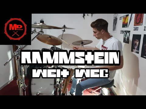 RAMMSTEIN - WEIT WEG (DRUM COVER)