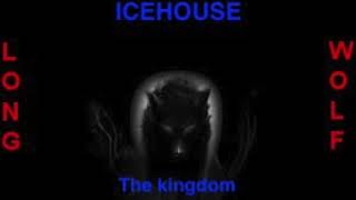 Icehouse - The kingdom - Extended Wolf